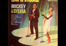 Mickey & Sylvia – Love Is Strange (1956)